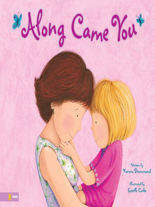 Title details for Along Came You by Karona Drummond - Available
